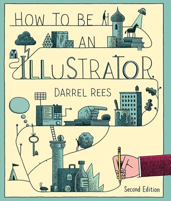 how to be an illustrator darrel rees download