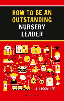 How to be an Outstanding Nursery Leader - Lee, Allison