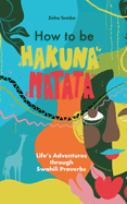 How to be Hakuna Matata