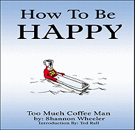 How to Be Happy