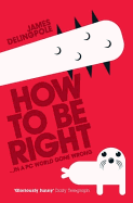 How to be Right