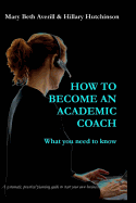 How to become an academic coach: What you need to know