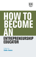 How to Become an Entrepreneurship Educator