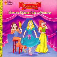 How to Behave Like a Princess - Hokin, Ali