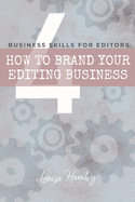 How to Brand Your Editing Business