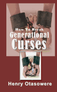 How to Break Generational Curses