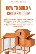 How to Build a Chicken COOP