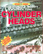 How to Build, Modify & Power Tune Cylinder Heads - Burgess, Peter, Dr., BSC, Msc, Mphil, PhD
