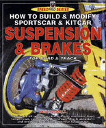 How to Build & Modify Sportscar & Kitcar Suspension & Brakes for Road & Track