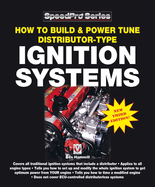 How to Build & Power Tune Distributor-Type Ignition Systems: New 3rd Edition!