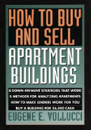 How to Buy and Sell Apartment Buildings - Vollucci, Eugene E