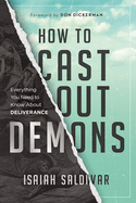 How To Cast Out Demons