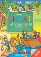 How to Cheat at Visual Aids: The Collection - Adams, Pauline, and Merrell, Judith