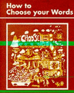 How to Choose Your Words (Exercises)