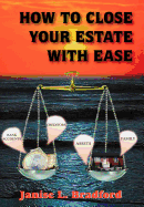 How to Close Your Estate with Ease