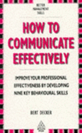 How to Communicate Effectively - Decker, Bert