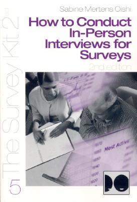 How to Conduct In-Person Interviews for Surveys - Oishi, Sabine Mertens