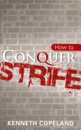 How to Conquer Strife