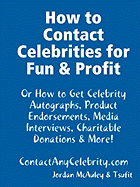 How to Contact Celebrities for Fun and Profit