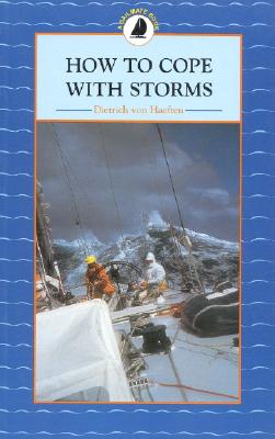 How to Cope with Storms - Haeften, Dietrich Von