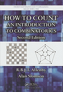 How to Count: An Introduction to Combinatorics, Second Edition