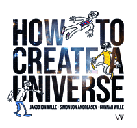 How to Create a Universe
