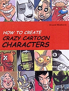 How to Create Crazy Cartoon Characters