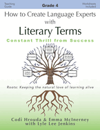 How to Create Language Experts with Literary Terms Grade 4: Constant Thrill from Success