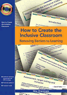 How to Create the Inclusive Classroom: Removing Barriers to Learning