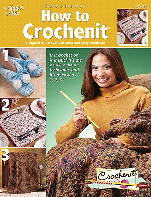 How to Crochenit - Christmas, Carolyn (Designer), and Middleton, Mary (Designer)