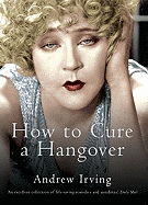 How to Cure a Hangover
