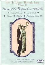 How to Dance Through Time, Vol. II: Dances of Ragtime Era, 1910 - 1920 - 
