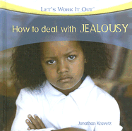 How to Deal with Jealousy