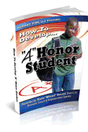 How To Develop A Honor Student: Parents Guide to Building Successful Children