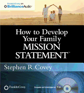 How to Develop Your Family Mission Statement