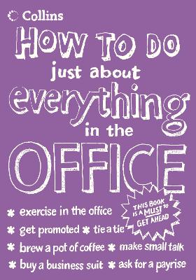 How To Do Just About Everything In The Office - eHow