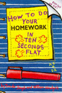 How to Do Your Homework in Ten Seconds Flat - Jongh, Tim De, and Vandyck, William