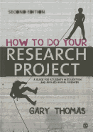 How to Do Your Research Project: A Guide for Students in Education and Applied Social Sciences