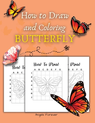 How to Draw and Coloring Butterly: Beginner Drawing Made Easy Learn to ...