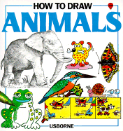 How to Draw Animals - Tatchell, Judy, and Ganeri, Anita
