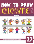 How to Draw Clowns for Kids - Vol 1