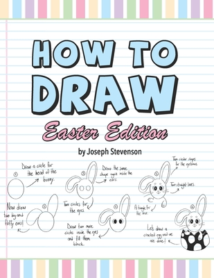 How to Draw Easter Edition - Stevenson, Joseph