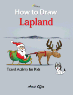 How to Draw Lapland - Abisko Guesthouse: Travel Activity for Kids