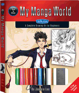 How to Draw My Manga World: A Complete Drawing Kit for Beginners