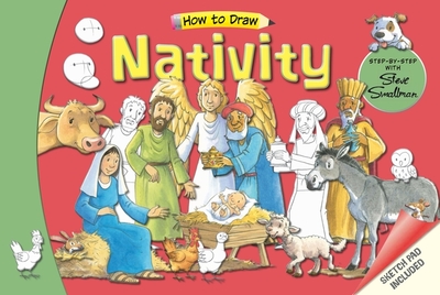 How to Draw Nativity: Step-By-Step with Steve Smallman - Smallman, Steve