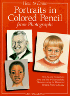 How to Draw Portraits in Coloured Pencil from Photographs