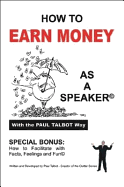 How to Earn Money as a Speaker: Turn Your Speaking Passion into Money!
