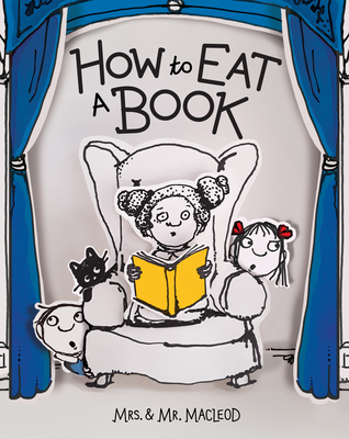 How to Eat a Book - Mrs & Mr MacLeod