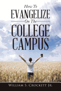 How to Evangelize on the College Campus