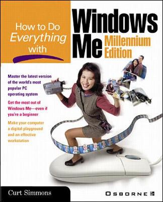 How to Everything with Windows Me - Simmons, Curt